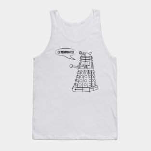 you'll be exterminated Tank Top